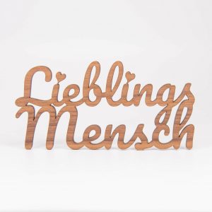 Schriftzug aus Holz Nuss Lieblingsmensch | Allgäu Deko